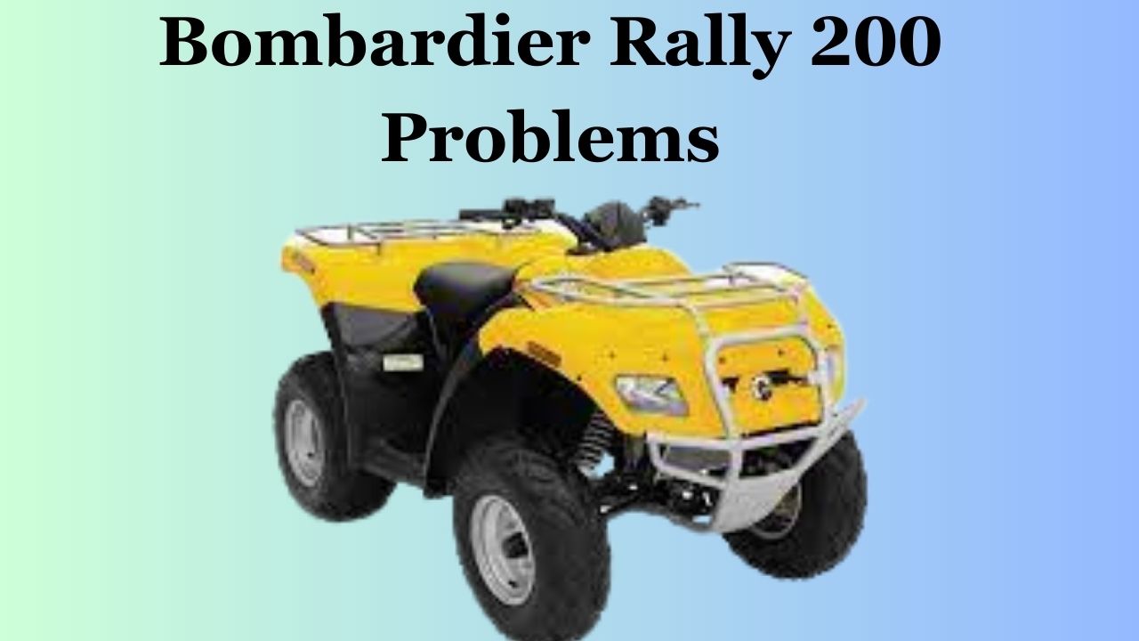 8 Common Bombardier Rally 200 Problems Offroad Range